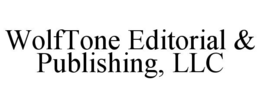 wolftone editorial & publishing, llc