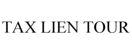 tax lien tour