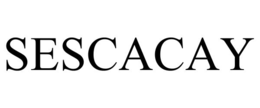 sescacay