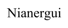 nianergui