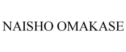 naisho omakase