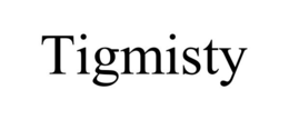 tigmisty