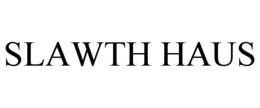 slawth haus