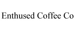enthused coffee co