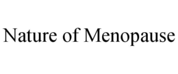nature of menopause