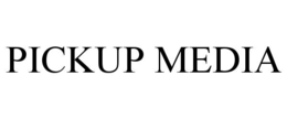 pickup media