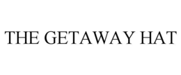the getaway hat