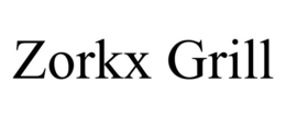 zorkx grill