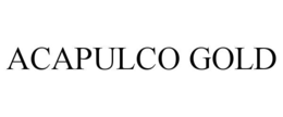 acapulco gold