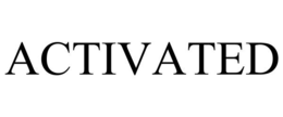 activated