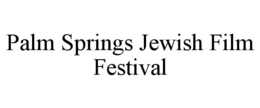 palm springs jewish film festival