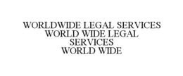worldwide legal services                                                                                                                                      world wide legal services                                                                        