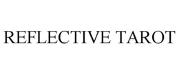 reflective tarot