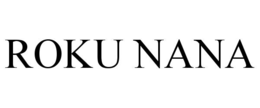 roku nana