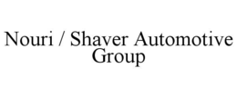 nouri / shaver automotive group
