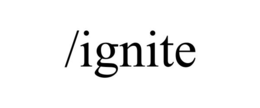 /ignite