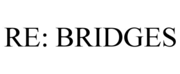 re: bridges