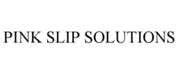 pink slip solutions