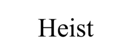 heist