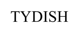 tydish