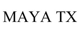 maya tx