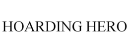 hoarding hero