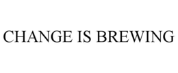 change is brewing