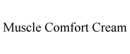 muscle comfort cream