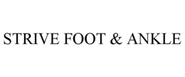 strive foot & ankle