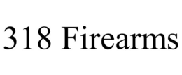 318 firearms