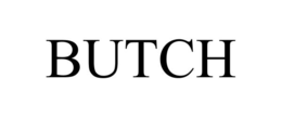 butch