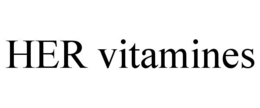her vitamines