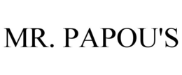 mr. papou's