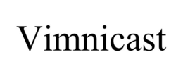 vimnicast