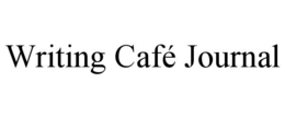writing cafÉ journal