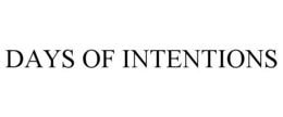 days of intentions