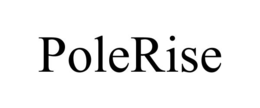 polerise