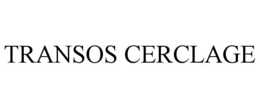 transos cerclage