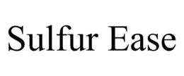 sulfur ease