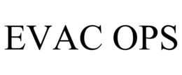 evac ops