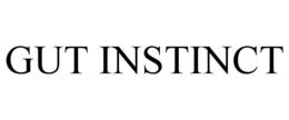gut instinct