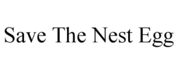 save the nest egg