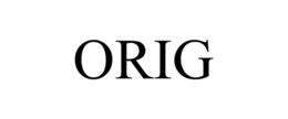 orig