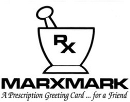 rx marxmark a prescription greeting card ... for a friend