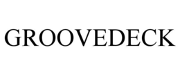 groovedeck