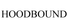 hoodbound