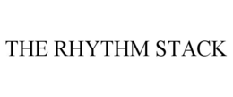 the rhythm stack