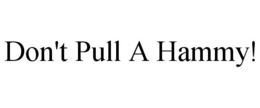 don't pull a hammy!