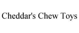 cheddar's chew toys