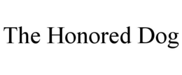 the honored dog